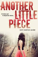book cover of Another Little Piece by Kate Karyus Quinn