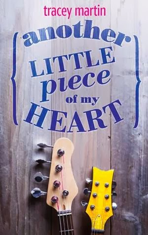book cover of Another Little Piece of my Heart by Tracey Martin