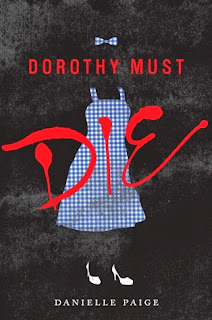 book cover of Dorothy Must Die by Danielle Paige