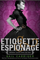 book cover of Etiquette & Espionage by Gail Carriger