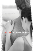 book cover of If I Lie by Corrine Jackson