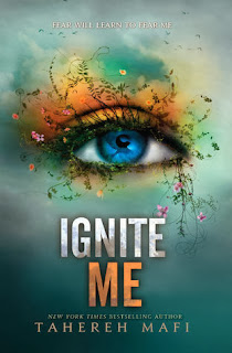 book cover of Ignite Me by Tahereh Mafi