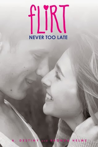 book cover of Never Too Late by A. Destiny and Rhonda Helms