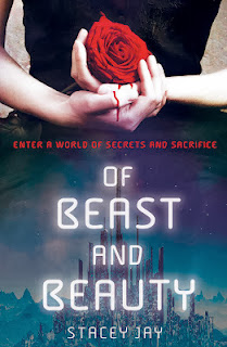 book cover of Of Beast and Beauty by Stacey Jay