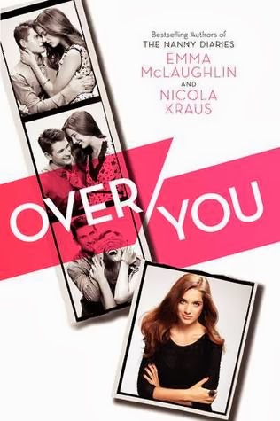 book cover of Over You by Emma McLaughlin and Nicola Kraus