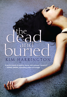 book cover of The Dead and Buried by Kim Harrington