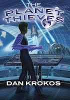 book cover of The Planet Thieves by Dan Krokos