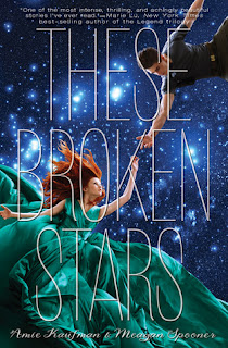 book cover of These Broken Stars by Amie Kaufman & Meagan Spooner