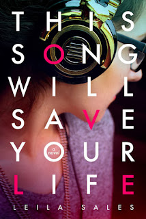 book cover of This Song Will Save Your Life by Leila Sales