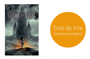 Trial by Fire