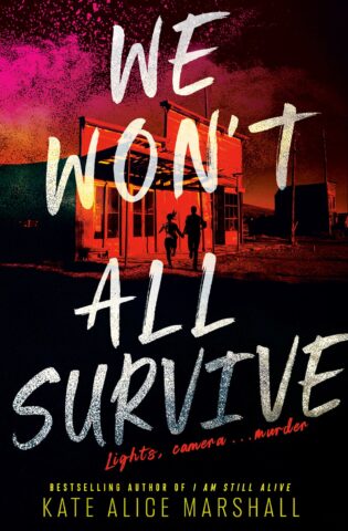 We Won’t All Survive by Kate Alice Marshall