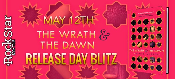 The Wrath and the Dawn | Book Blitz -